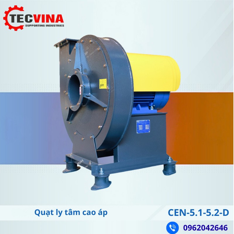 Quạt ly tâm cao áp CEN-5.1-5.2-D 4